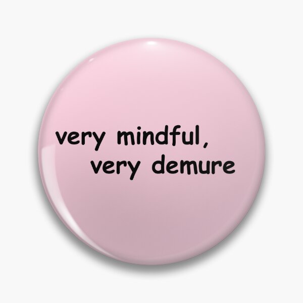 Item preview, Copy of Very Mindful, very demure comic sans designed and sold by alisonm47.