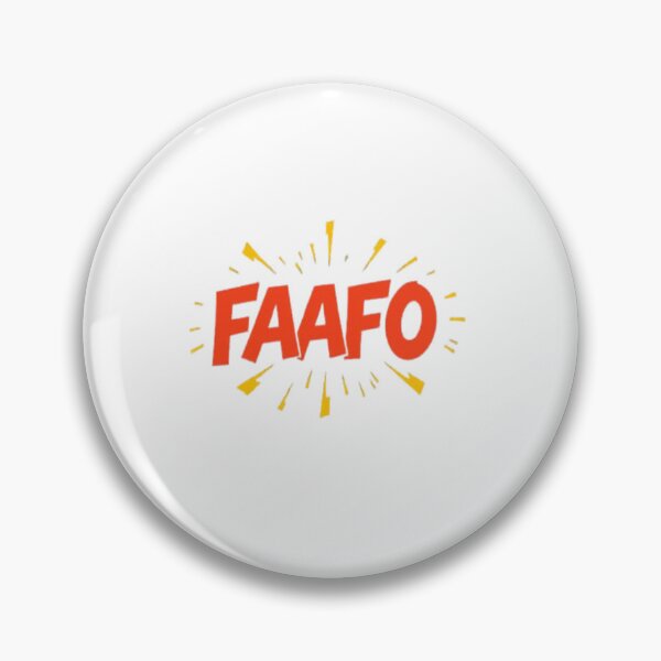 Item preview, Bold FAAFO Design: Make a Statement designed and sold by ColorsSoul ⭐️⭐️⭐️⭐️⭐️.