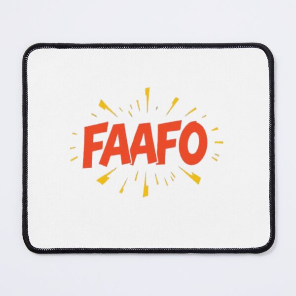 Item preview, Bold FAAFO Design: Make a Statement designed and sold by ColorsSoul ⭐️⭐️⭐️⭐️⭐️.