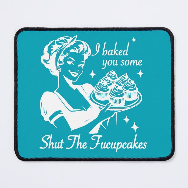 Item preview, Fucupcakes - Funny Joke Signs designed and sold by -Koleidescope.
