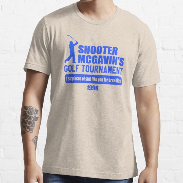 Happy Gilmore - Shooter McGavin's Golf Tournament  Essential T-Shirt