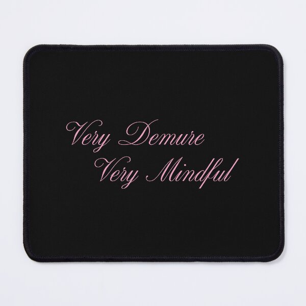 Item preview, Very Demure Very Mindful TikTok Trend designed and sold by Creative Brat Design Studio.