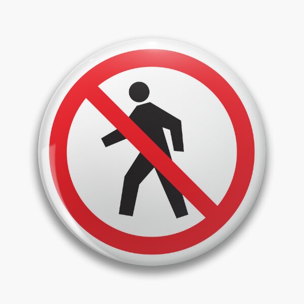 Item preview, No pedestrians allowed - pedestrians prohibited designed and sold by designseventy.