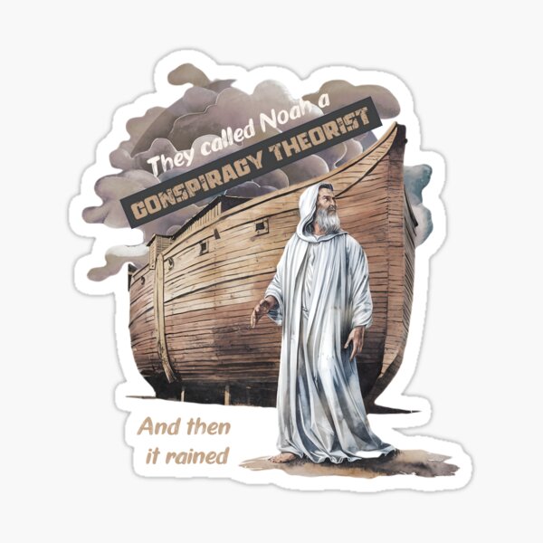 Item preview, Noah - Conspiracy Theorist Then It Rained - Bible designed and sold by Conspiracy Crew.