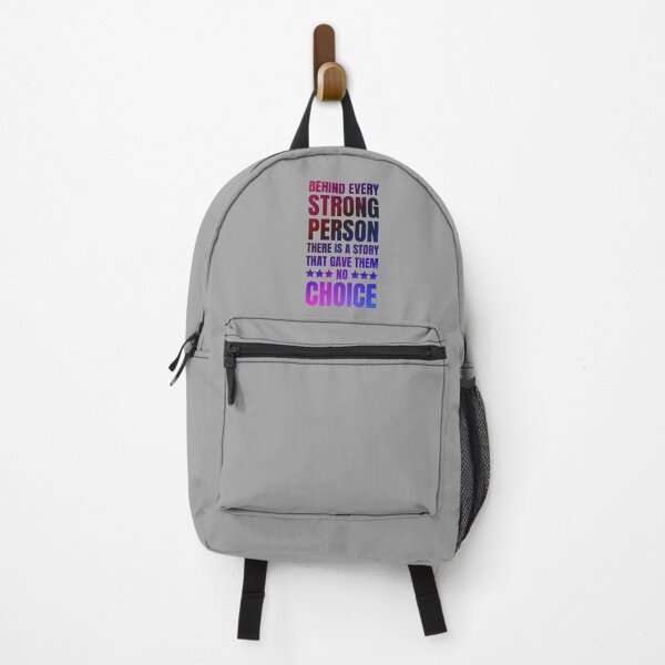 Item preview, behind every strong person there is a story that gave them no choice, Funny Graphic designed and sold by artprintschabab.