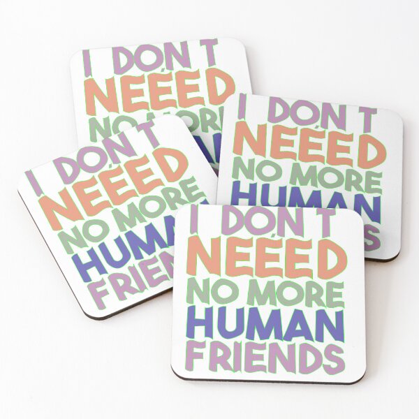 Item preview, No more human friends designed and sold by Fariashamshad.