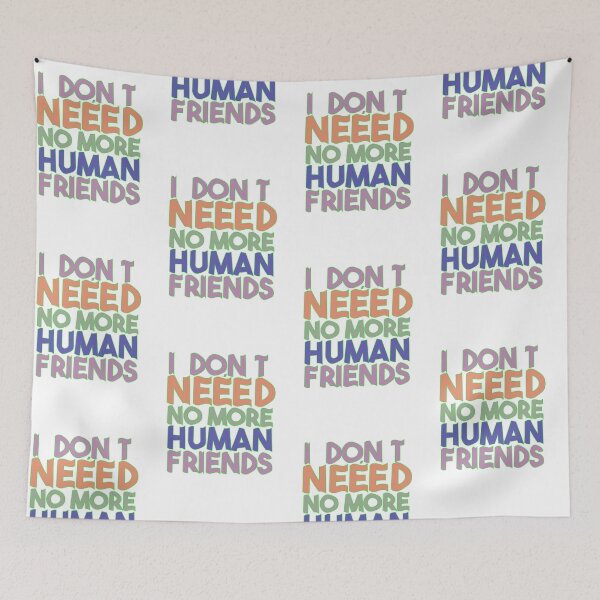 Item preview, No more human friends designed and sold by Fariashamshad.