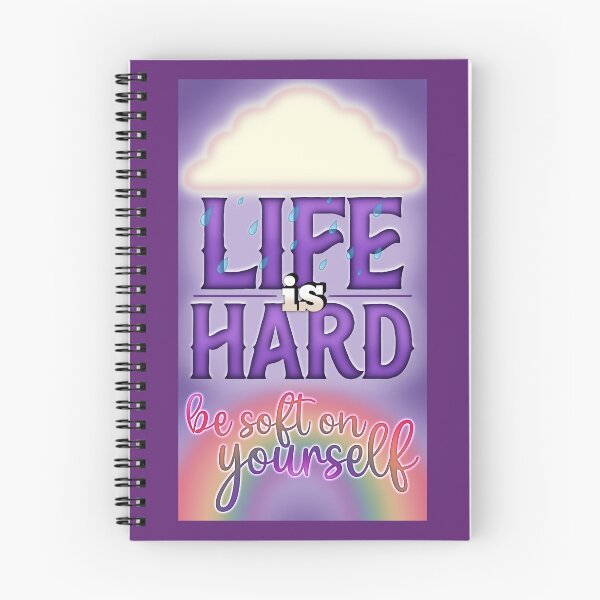 Item preview, Life is Hard, Be Soft on Yourself designed and sold by Danii Allen.