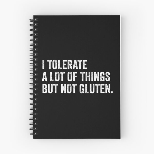 Item preview, I Tolerate A Lot of Thing, But Not Gluten - Gluten Free Celiac Disease  Awareness designed and sold by kevzadevinca.