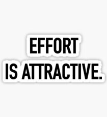 Pegatina Effort is Attractive - Hipster/Trendy Typography
