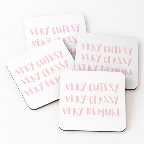 Item preview, Very Cutesy Very Classy Very Demure designed and sold by gillys.