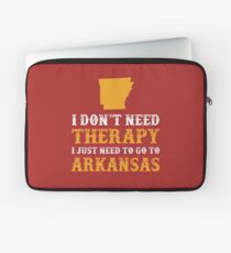 Arkansas I Just Need To Go To Arkansas Laptop Sleeve