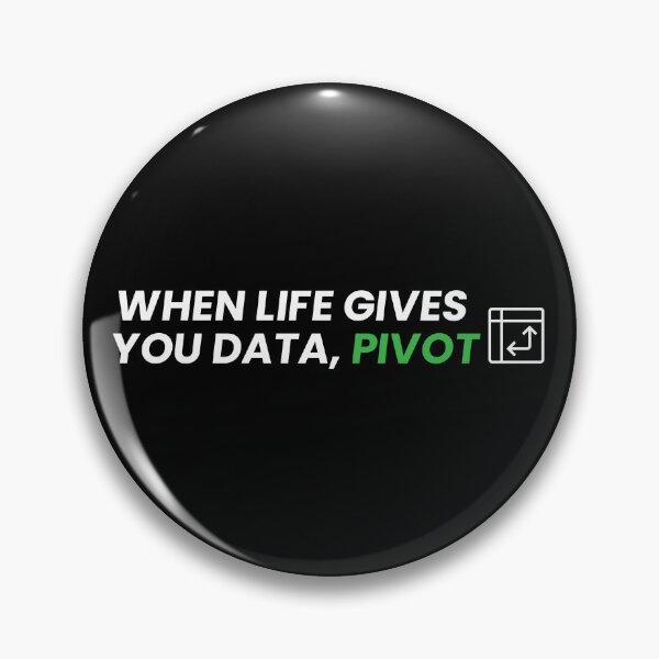 Item preview, When life gives you data, pivot designed and sold by T&C Finesse.
