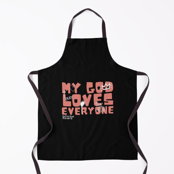 Item preview, My God loves everyone designed and sold by Peerless-Prime.