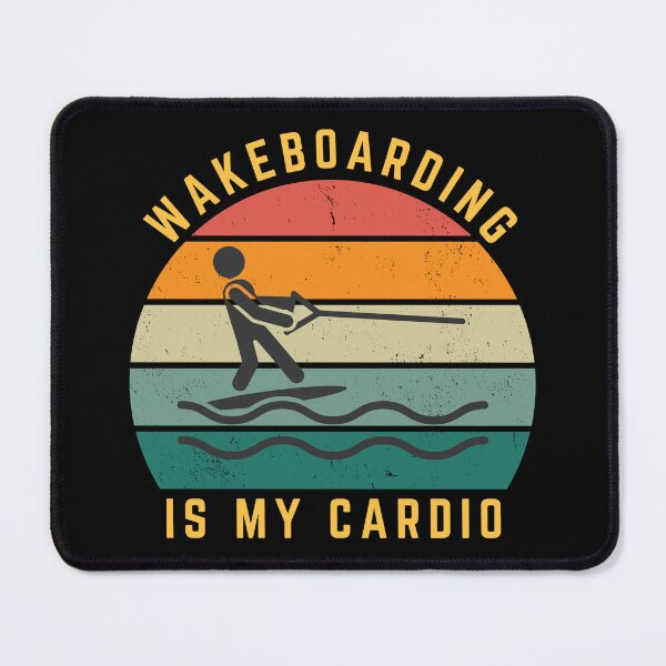 Item preview, wakeboarding is my cardio designed and sold by sydney-syder.