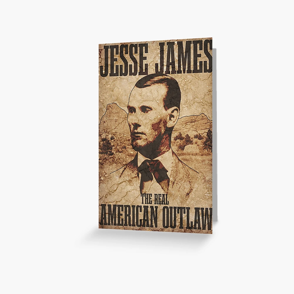 Jesse The Real American Outlaw Greeting Card