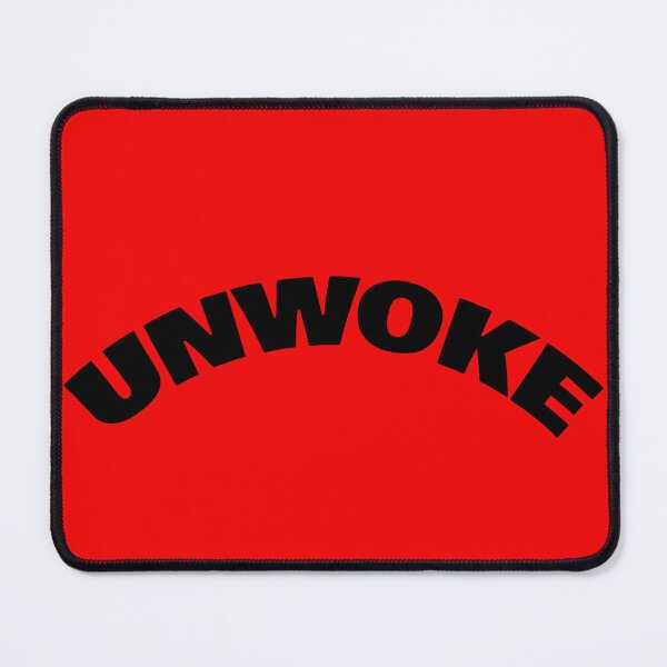 Item preview, Unwoke designed and sold by WakeNBake-Tees.