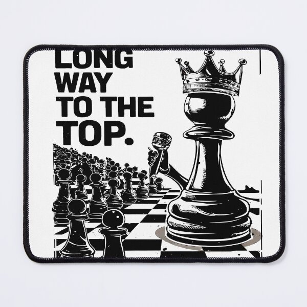 Item preview, It's a long way to the top designed and sold by chesstopia.