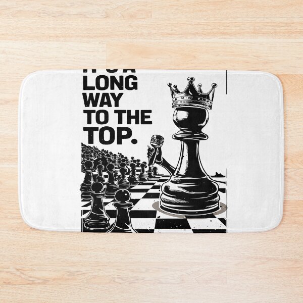Item preview, It's a long way to the top designed and sold by chesstopia.