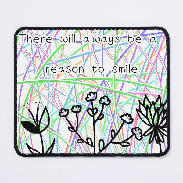 Item preview, There will always be a reason to smile abstract design designed and sold by NerdyArtist28.
