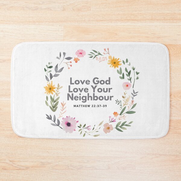 Item preview, Love God Love Neighbor - Matthew 22:37-39 designed and sold by ebocraft.