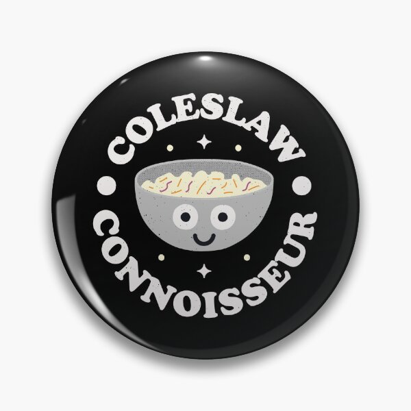 Item preview, Coleslaw Connoisseur - Slaw Coleslaw designed and sold by TomThornton.