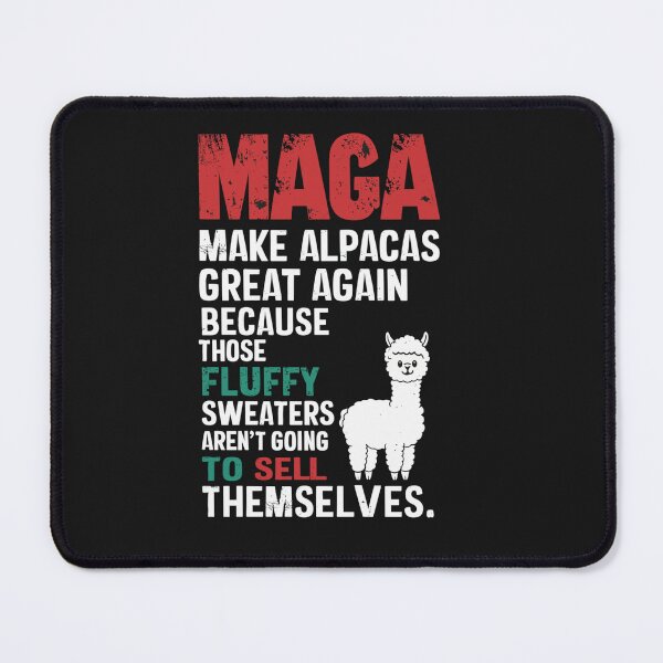 Item preview, Satire MAGA, Make Alpacas Great Again designed and sold by StrictlyBilliM.
