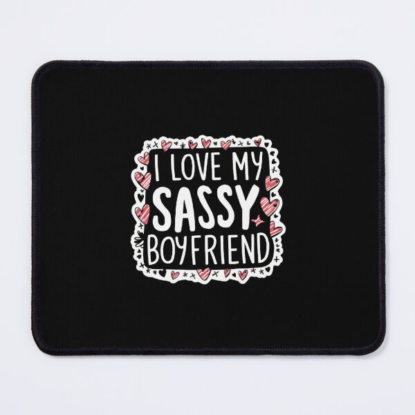 Item preview, Romantic I Love My Sassy Boyfriend designed and sold by Redgiant87x.