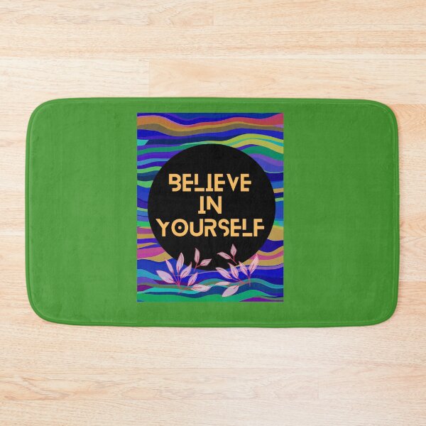 Item preview, BELIEVE IN YOURSELF designed and sold by Mosteve90.