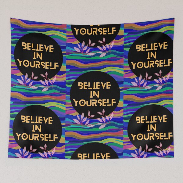 Item preview, BELIEVE IN YOURSELF designed and sold by Mosteve90.