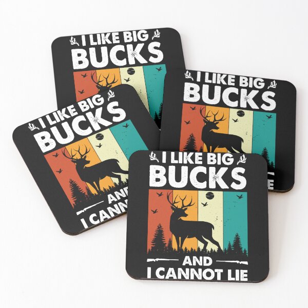 Item preview, I like big bucks and cannot lie designed and sold by CleanDecor.