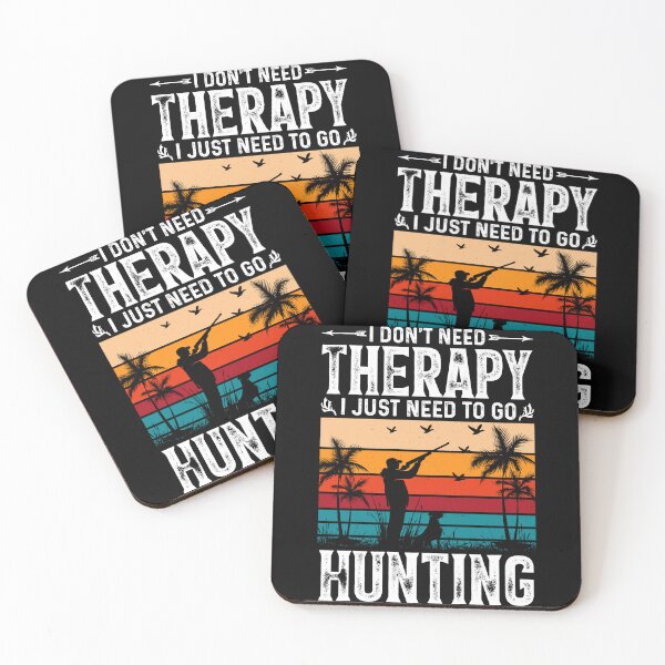 Item preview, No therapy. All I need is hunting. designed and sold by CleanDecor.