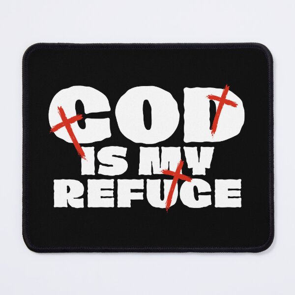 Item preview, God is my refuge designed and sold by Peerless-Prime.