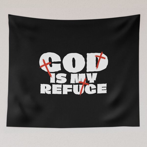 Item preview, God is my refuge designed and sold by Peerless-Prime.