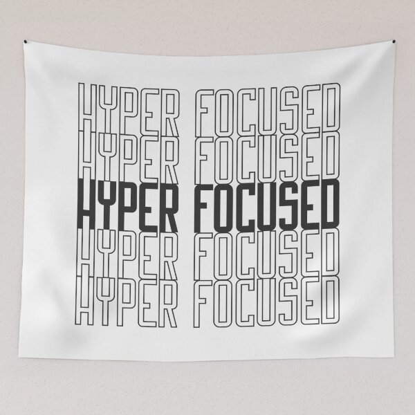 Item preview, Hyperfocused designed and sold by VariousGoodies.