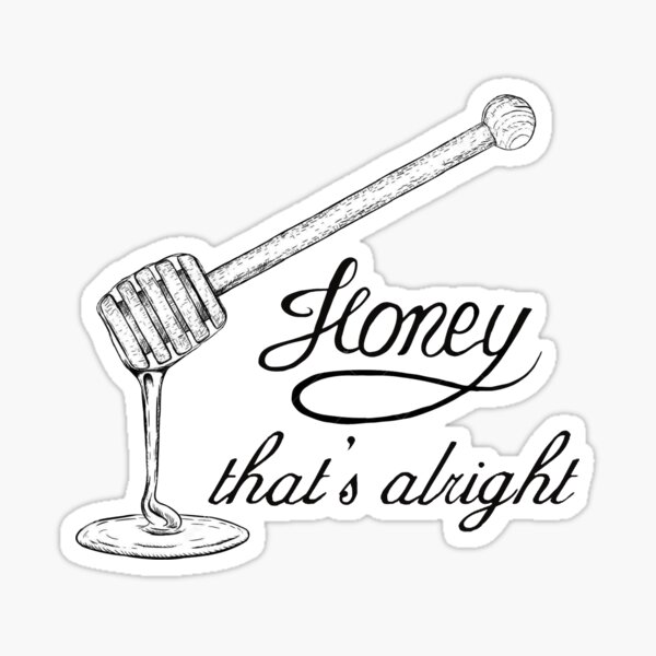 Honey That's Alright - Catfish and The Bottlemen Cocoon Lyrics Sticker