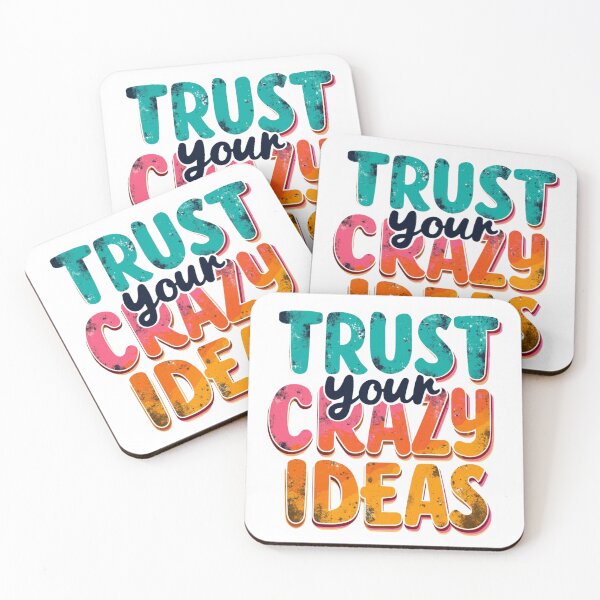 Item preview, Embrace Your Crazy Ideas designed and sold by 4uoffers.