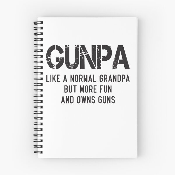 Item preview, GUNPA Like A Normal Grandpa But More Fun And Owns Guns designed and sold by clothesy7.