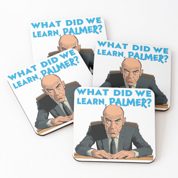 Item preview, "What did we learn, Palmer?" - Funny Burn After Reading quote. designed and sold by Galp.