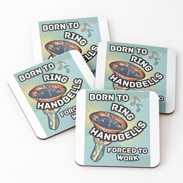 Item preview, Born to ring handbells – forced to work designed and sold by CelticClapper.