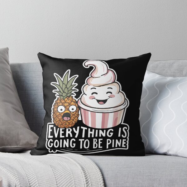 Item preview, Everything Is Going To Be Pine designed and sold by Haji  Kamora.