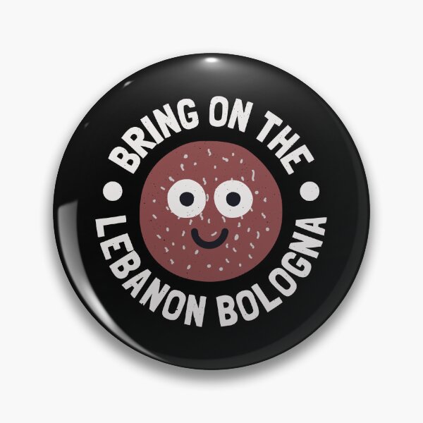 Item preview, Bring On The Lebanon Bologna - Lebanon Bologna designed and sold by TomThornton.