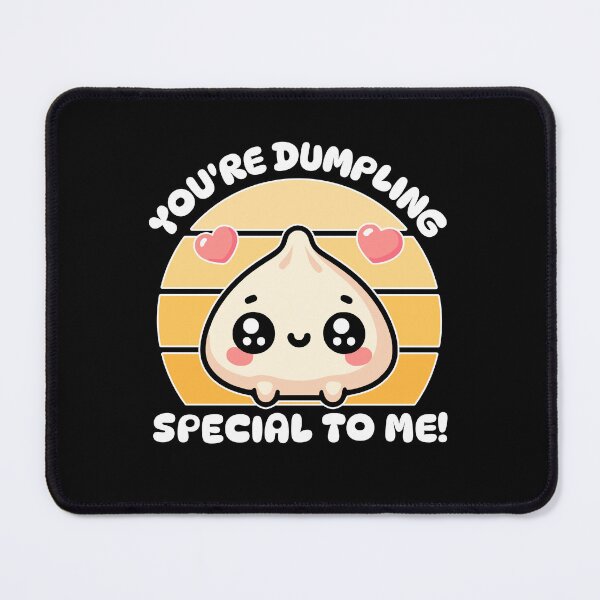 Item preview, Funny Kawaii Dumpling Pun! You're Dumpling Special To Me! designed and sold by PMCreative.