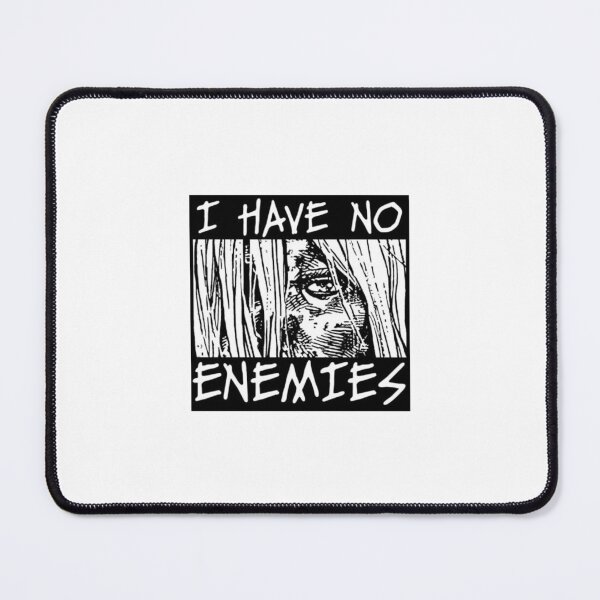 Item preview, i have no enemies designed and sold by Bridoof.