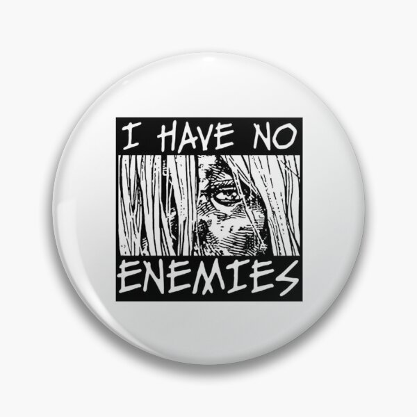 Item preview, i have no enemies designed and sold by Bridoof.