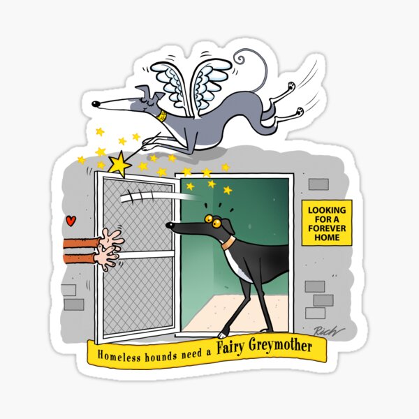 The Fairy Greymother & the kennel (50% of profits go to the Greyhound Trust) Sticker