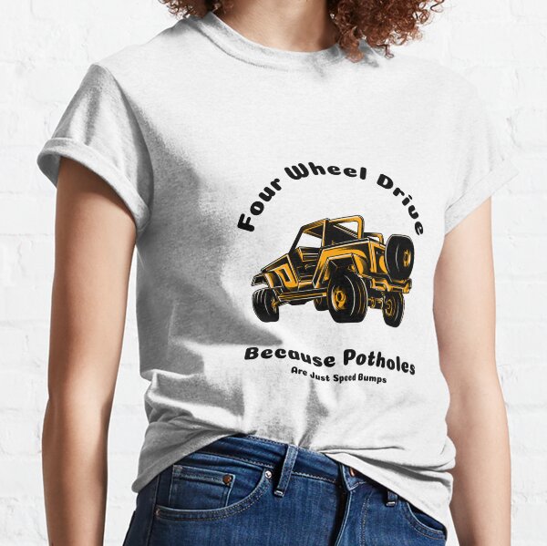 Item preview, Four Wheel Drive Because Potholes are just speed bumps designed and sold by RJJ3-Design.