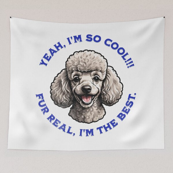 Item preview, Yeah i'm so cool poodle dog designed and sold by smanopla.