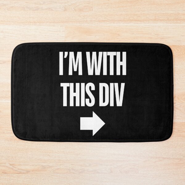 Item preview, I'm With This DIV - Embrace the Silliness! designed and sold by SorryFrog.