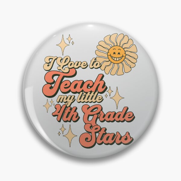 Item preview, I Love to Teach My Little 4th grade Stars designed and sold by NuttySqueaky.